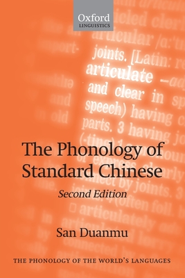 The Phonology of Standard Chinese - Duanmu, San