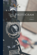 The Photogram; Volume 2
