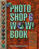 The Photoshop 6 Wow! Book