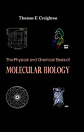 The Physical and Chemical Basis of Molecular Biology