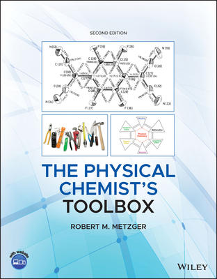 The Physical Chemist's Toolbox - Metzger, Robert M.