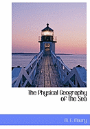 The Physical Geography of the Sea