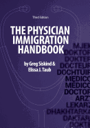 The Physician Immigration Handbook