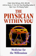 The Physician Within You: Medicine for the Millennium