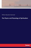 The Physics and Physiology of Spiritualism