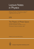 The Physics of Phase Space: Nonlinear Dynamics and Chaos, Geometric Quantization,and Wigner Function