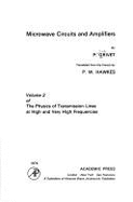 The Physics of Transmission Lines at High & Very High Frequencies: Microwave Circuits & Amplifiers