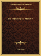 The Physiological Alphabet