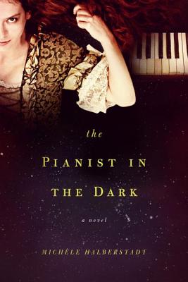 The Pianist in the Dark - Halberstadt, Michle