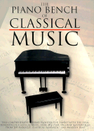 The Piano Bench of Classical Music: Piano Solo