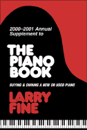 The Piano Book: 2000-01 Annual Supplement - Fine, Larry