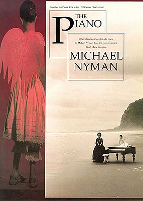 The Piano - Nyman, Michael (Composer)