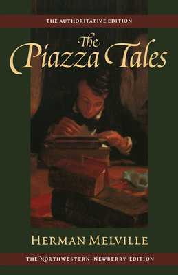 The Piazza Tales: Volume Nine - Melville, Herman
