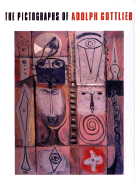 The Pictographs of Adolph Gottlieb