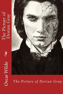 The Picture of Dorian Gray - Sara Lopez (Editor), and Wilde, Oscar