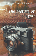 The picture of you
