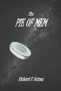 The Pie of Mem: A Land of Memories Lost