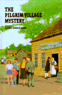 The Pilgrim Village Mystery