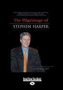 The Pilgrimage of Stephen Harper: The Case for Collaborative Governance