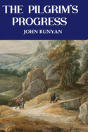 The Pilgrim's Progress: Unabridged Large Print Edition