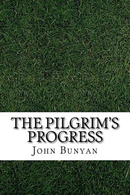 The Pilgrim's Progress - John Bunyan