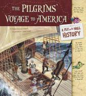 The Pilgrims' Voyage to America: A Fly on the Wall History