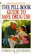 The Pill Book Guide to Safe Drug Use