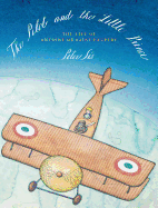 The Pilot and the Little Prince: The Life of Antoine de Saint-Exupry