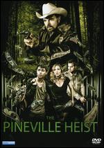 The Pineville Heist - Lee Chambers