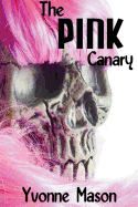 The Pink Canary