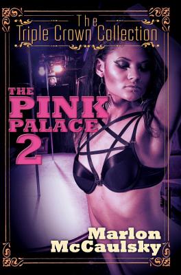 The Pink Palace 2 - Mccaulsky, Marlon