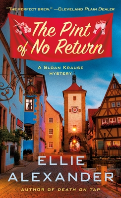 The Pint of No Return: A Mystery - Alexander, Ellie