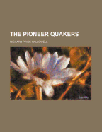 The Pioneer Quakers