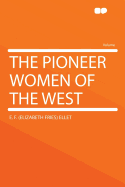 The Pioneer Women of the West