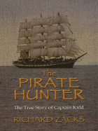 The Pirate Hunter the True Story of Captain Kidd