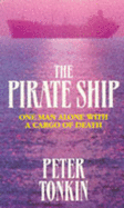 The Pirate Ship - Tonkin, Peter