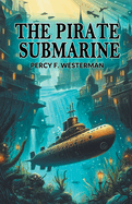 The Pirate Submarine