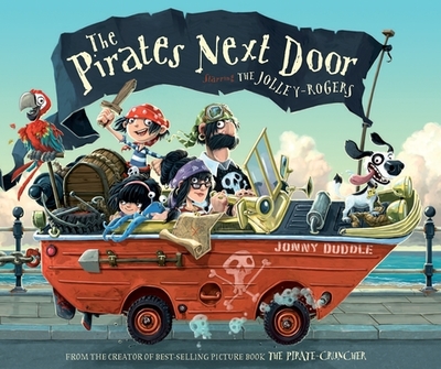 The Pirates Next Door: Starring the Jolley-Rogers - Duddle, Jonny
