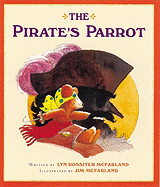 The Pirate's Parrot - McFarland, Lyn Rossiter, and Rossiter-McFarland, Lyn