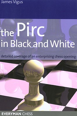 The Pirc in Black and White - Vigus, James