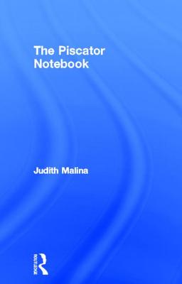 The Piscator Notebook - Malina, Judith