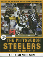 The Pittsburgh Steelers: The Official Team History