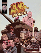 The Plaid Avenger's World: Resurgent Russia