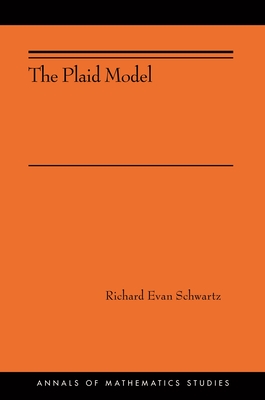 The Plaid Model: (AMS-198) - Schwartz, Richard Evan