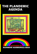 The Plandemic Agenda