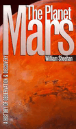 The Planet Mars: A History of Observation and Discovery