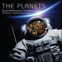 The Planets - Cambridge Singers (choir, chorus); Royal Philharmonic Orchestra; Owain Arwel Hughes (conductor)