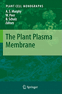 The Plant Plasma Membrane