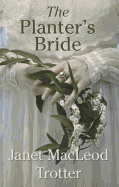 The Planter's Bride