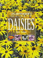 The Plantfinder's Guide to Daisies - Sutton, John
